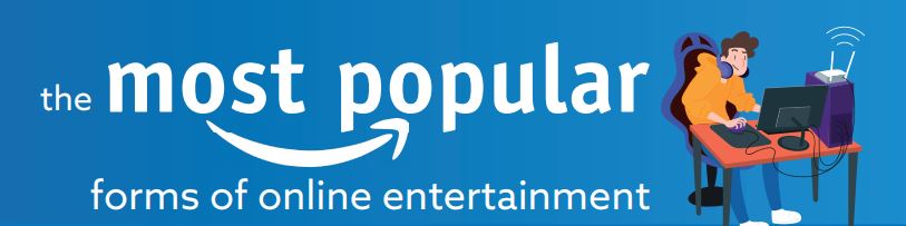 Most Popular Forms of Entertainment