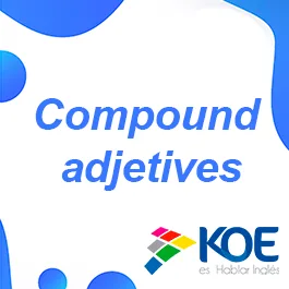 Adjetivos compuestos en inglés