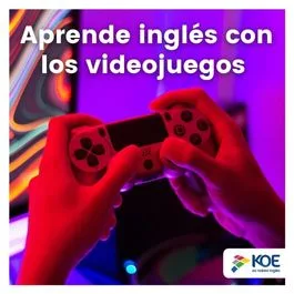   Aprende inglés a través de los videojuegos