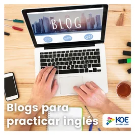   Blogs para aprender inglés ¡Apúntalos y practica!