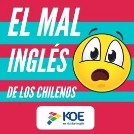  Errores que los chilenos no deben seguir cometiendo en inglés