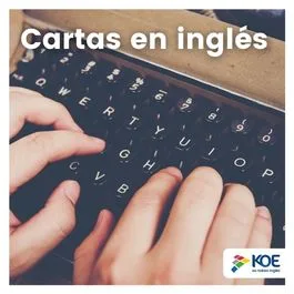  ¿Cómo escribir una carta en inglés? ¡Aprende con KOE! - Blog KOE