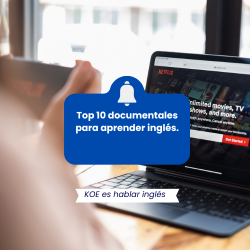 Top 10 documentales para aprender inglés. - Blog KOE