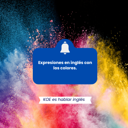 Expresiones en inglés con los colores: Un mundo de colores en el idioma inglés - Blog KOE