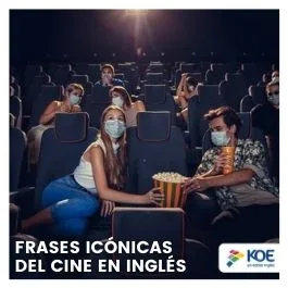  Frases icónicas del cine en inglés