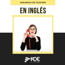  Hablemos por teléfono hablando inglés