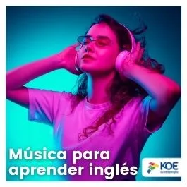  ¡IDEAL! La música te pone a hablar inglés