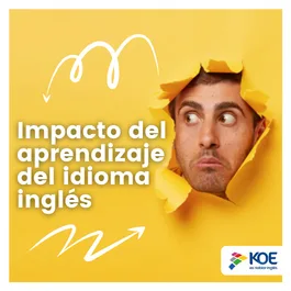  Impacto del aprendizaje del idioma inglés