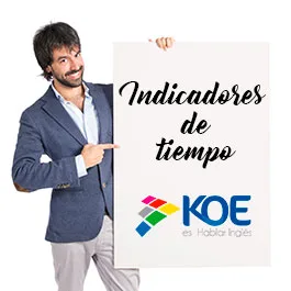 Indicadores de tiempo en inglés