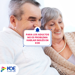 Para los adultos no es problema hablar inglés en KOE - Blog KOE