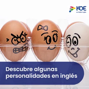 Descubre algunas personalidades en inglés
