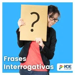  Preguntas en inglés ¡Créalas con KOE!