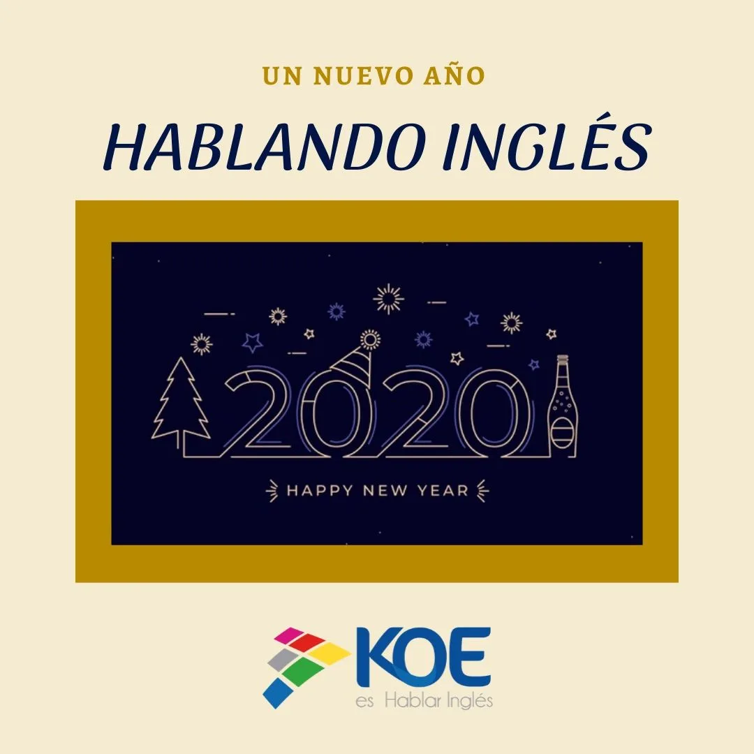  Soñando con un 2020 hablando inglés