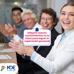 Adquirir nuevos conocimientos es la clave para lograr la superación personal - Blog KOE