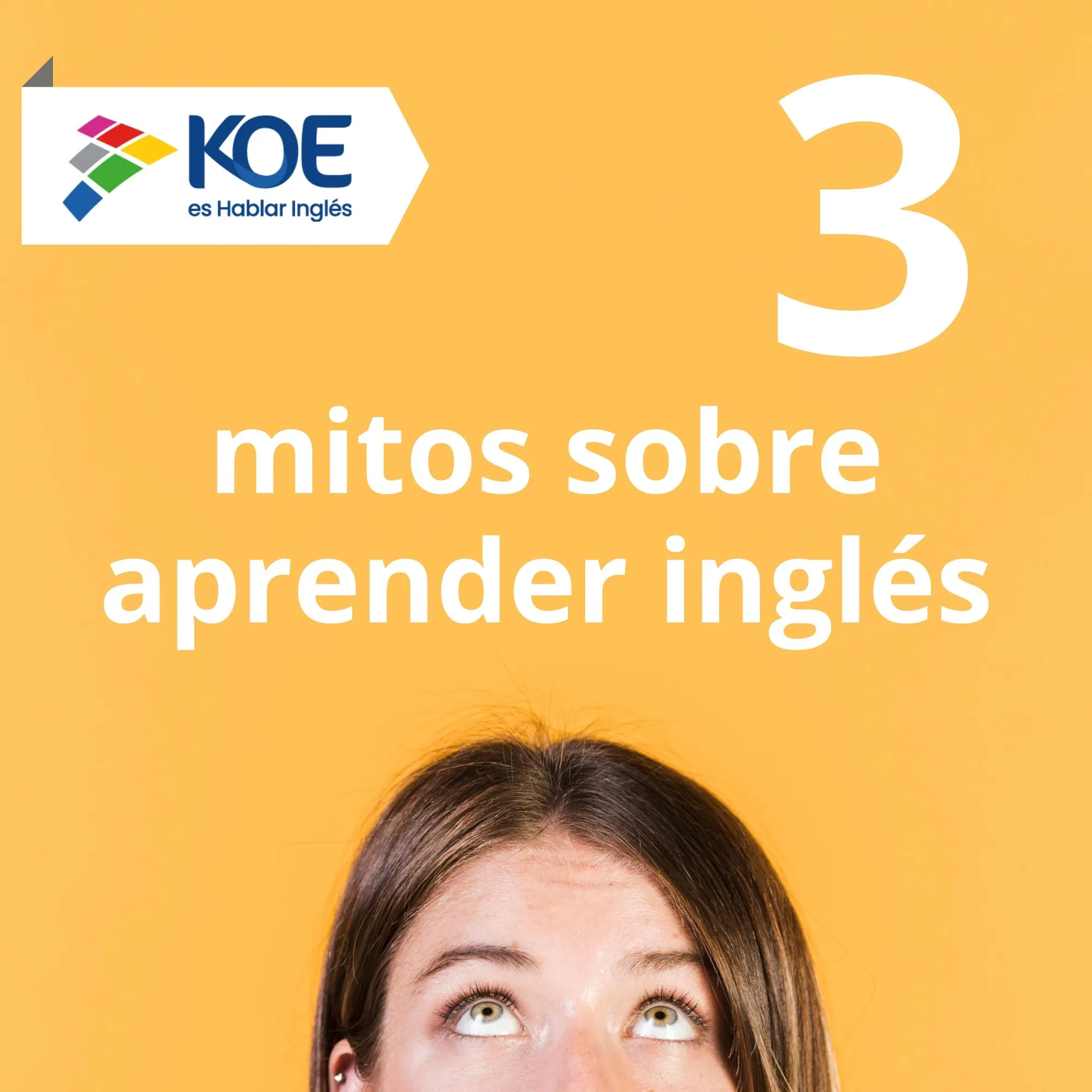  3 mitos sobre aprender a hablar inglés